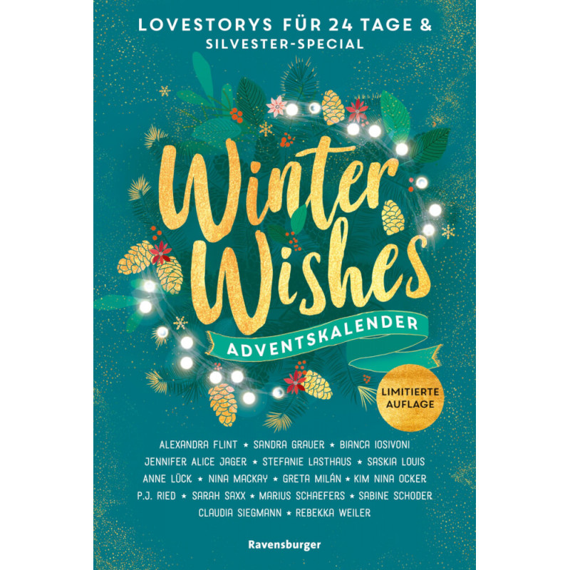 Winter Wishes. Ein Adventskalender. Lovestorys für 24 Tage plus Silvester-Special (Romantische Kurzg