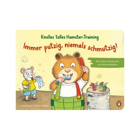 Kinderbuchcover mit gezeichneten Hamstern, einer putzt Zähne, einer hält Zahnbürste. Deutscher Text.