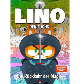 Lino der Fuchs: Die Rückkehr der Magie