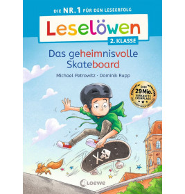 Leselöwen 2. Klasse -  Das geheimnisvolle Skateboard