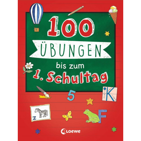 Buntes deutsches Buchcover: "100 Übungen bis zum 1. Schultag" mit verspielten Schul-Illustrationen.
