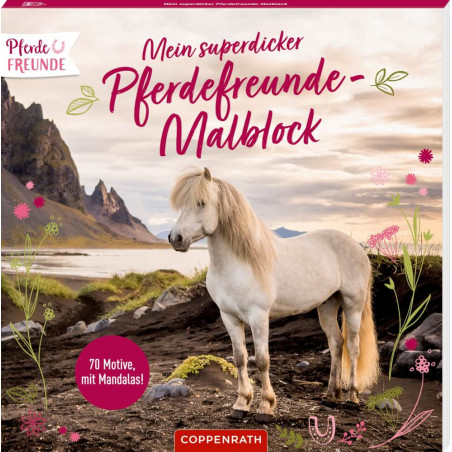 Mein superdicker Pferdefreunde-Malblock