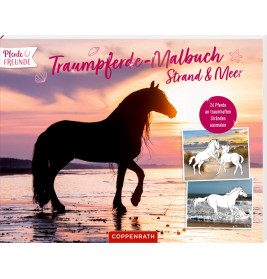 Traumpferde-Malbuch: Strand & Meer - Pferdefreunde