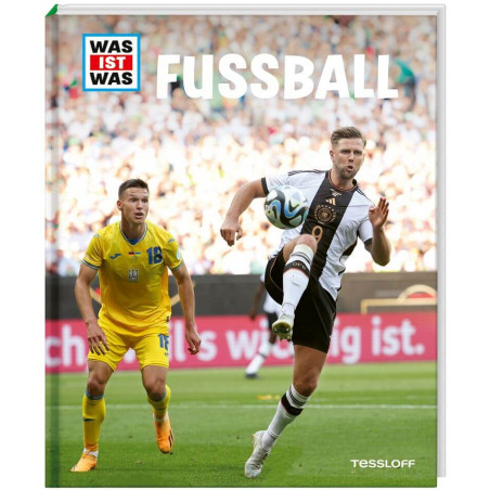 Buchcover: Zwei Fußballspieler im Einsatz, darüber die Schriftzüge FUSSBALL und WAS IST WAS.