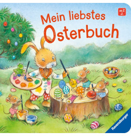 Ein Hase und Mäuse bemalen draußen Ostereier, dazu der deutsche Text: Mein liebstes Osterbuch.