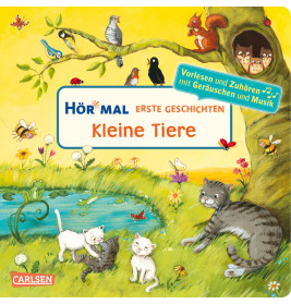 Hör mal (Soundbuch): Erste Geschichten: Kleine Tiere