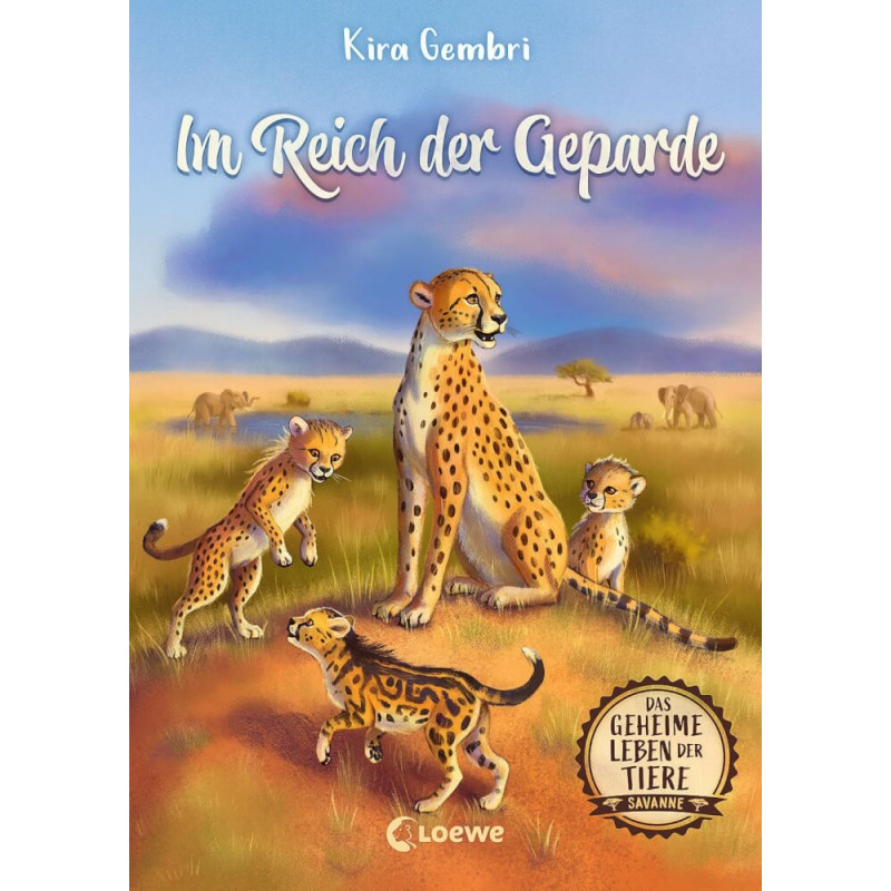 Das geheime Leben der Tiere (Savanne, Band 3) - Im Reich der Geparde