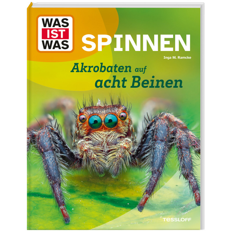 WAS IST WAS Spinnen. Akrobaten aauf 8 Beinen