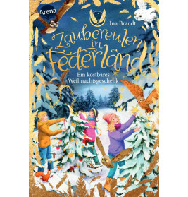 Zaubereulen in Federland – Ein kostbares Weihnachtsgeschenk (Band 4)