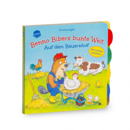 Benno Bibers  bunte Welt Auf d. Bauernhof