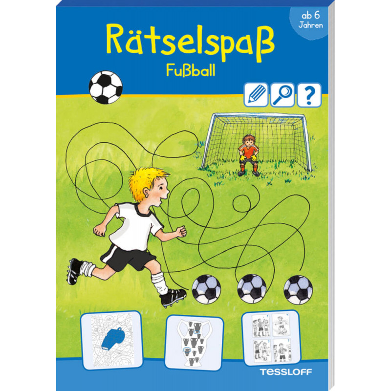Rätselspaß Fußball. Ab 6 Jahren