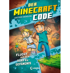 Der Minecraft Code (Band 1) - Flucht aus dem Würfel-Gefängnis