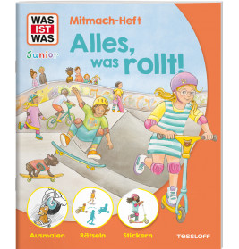 WAS IST WAS Junior Mitmach-Hef t - Alles was rollt