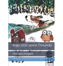 Kinderbuchcover mit gezeichneten Tieren, Bäumen und Häusern. Titel: Kaju und seine Freunde.