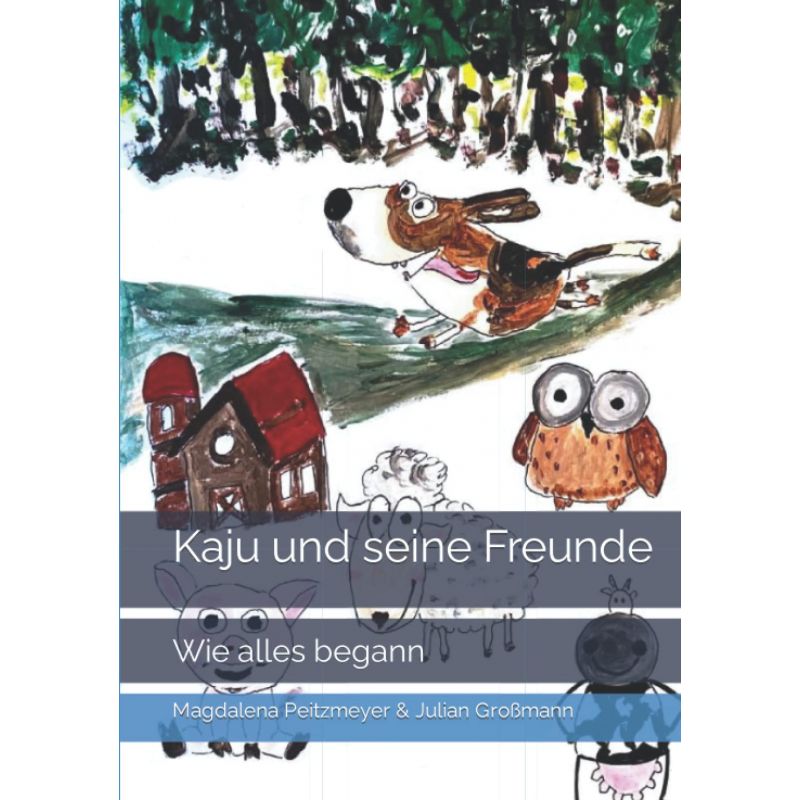 Kinderbuchcover mit gezeichneten Tieren, Bäumen und Häusern. Titel: Kaju und seine Freunde.