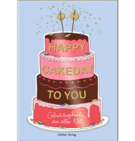 Der kl. Küchenfreund: Happy Cakeday to You