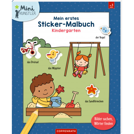 Mein 1. Sticker-Malbuch: Kindergarten - Mini Künstler