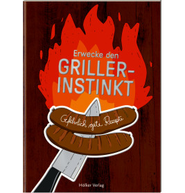 Der kl. Küchenfreund: Erwecke den Griller