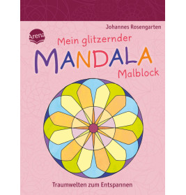Mein glitzernder Mandala Block Traumwelten zum Entspannen