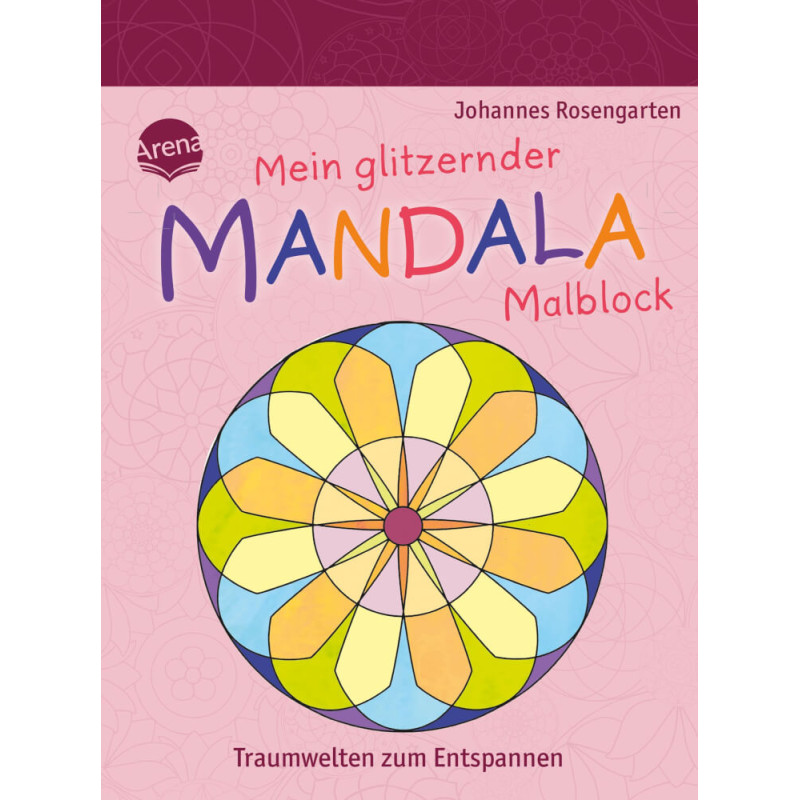 Mein glitzernder Mandala Block Traumwelten zum Entspannen