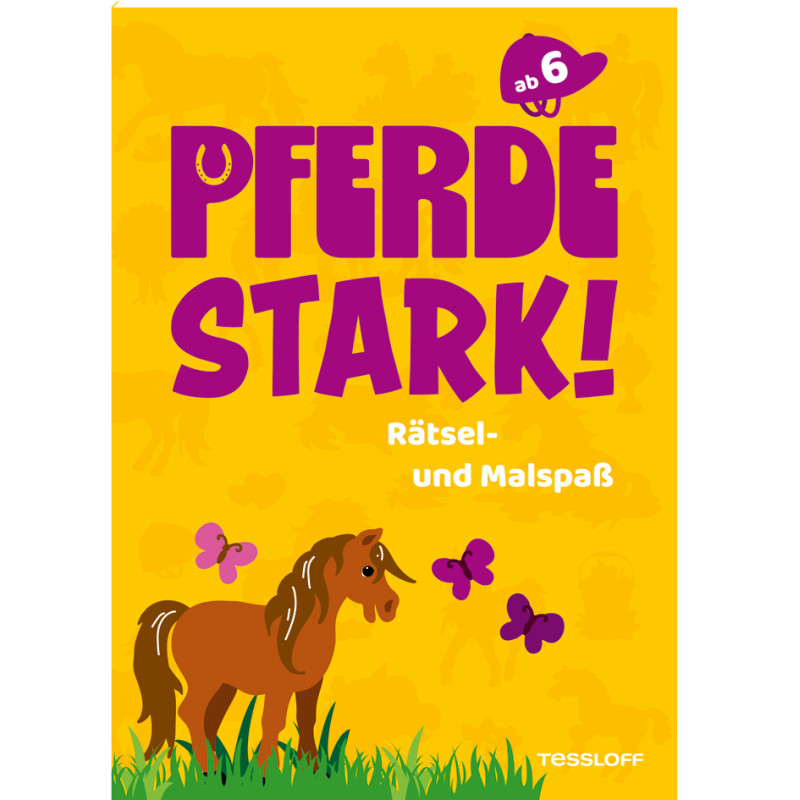 Pferdestark! Rätsel- und Mal- spaß