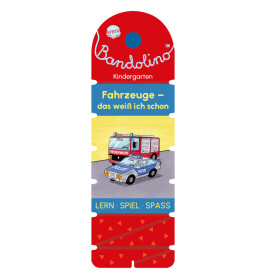 Barnhusen, Friederike: Bandolino – Fahrzeuge – Das weiß ich schon