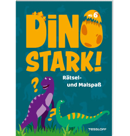 Dinostark! Rätsel-und Malspaß Dinostark