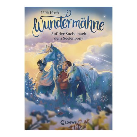 Buchcover von Wundermähne: Ein Mädchen umarmt zwei blau-weiße Pferde in verschneiter, verträumter Landschaft.