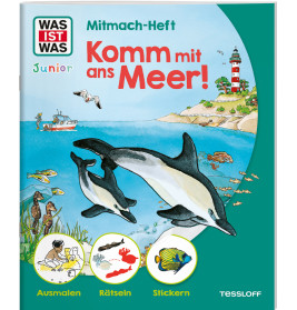 WAS IST WAS Junior Mitmach Heft Komm mit ans Meer