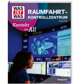 WAS IST WAS Raumfahrtkontroll- Zentrum