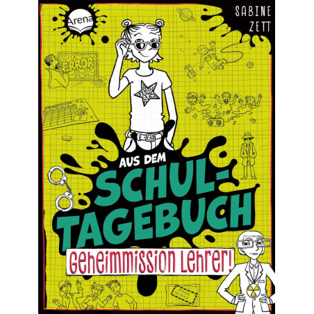 Zett, Edda Schul-Tagebuch Geheimmission Lehrer Zett, Edda Schul-Tagebuch Geheimmission Lehrer