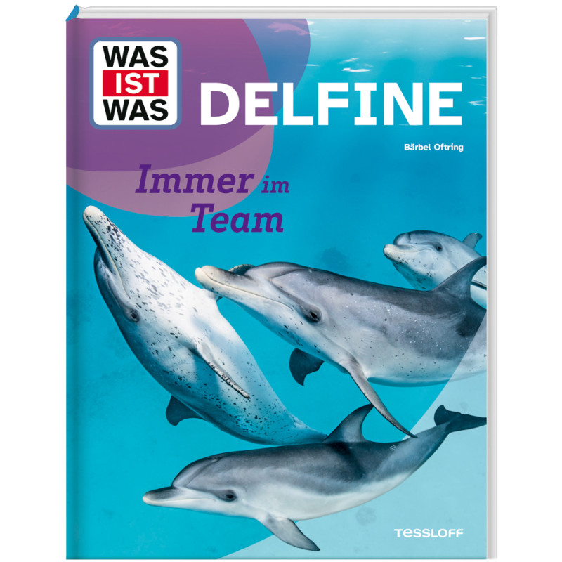 WAS IST WAS Delfine Immer im Team