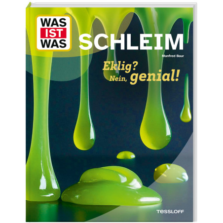 WAS IST WAS Schleim Eklig? Nein,genial!