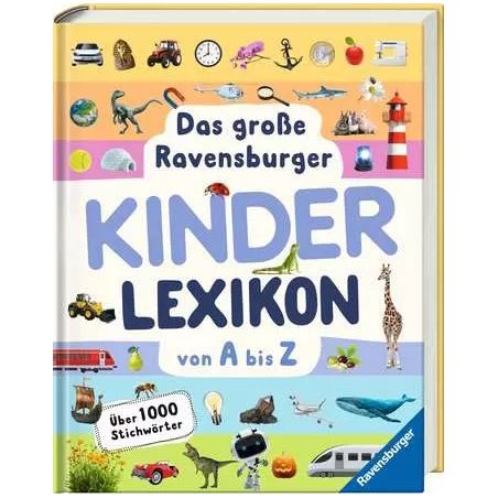 Ravensburger Kinderlexikon mit vielen Bildern und Tieren auf dem Cover, Buch von A bis Z.