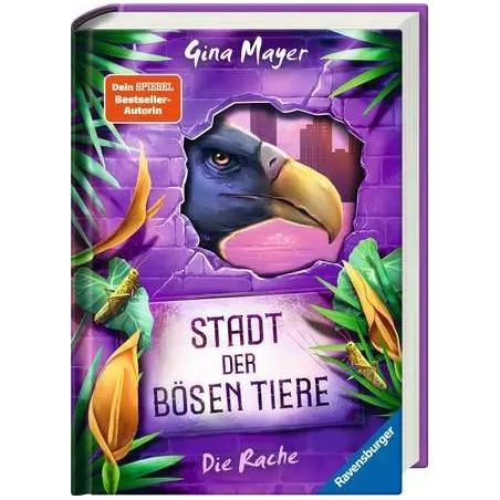 Stadt der bösen Tiere, Band 4 Die Rache