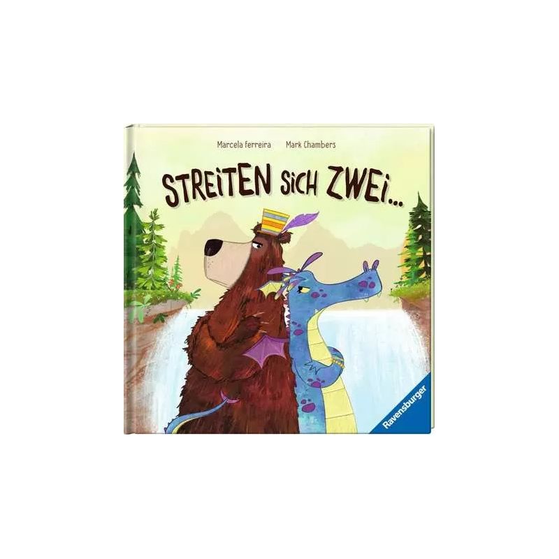 Kinderbuchcover: Bär und Drache streiten vor Bäumen, Titel Streiten sich zwei....