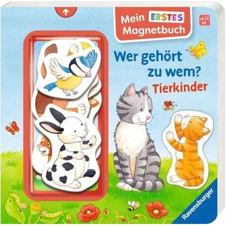 Mein erstes Magnetbuch -Wer gehört zu wem? Tierkinder