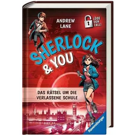 Sherlock & You Das Rätsel um die verlassene Schule
