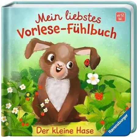 Kinderbuchcover mit lächelndem Hasen, Blumen, Marienkäfer und dem Titel: Mein liebstes Vorlese-Fühlbuch.