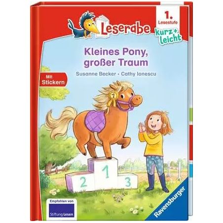 Leserabe - 1. Lesestufe Kurz Kleines Pony,großer Traum