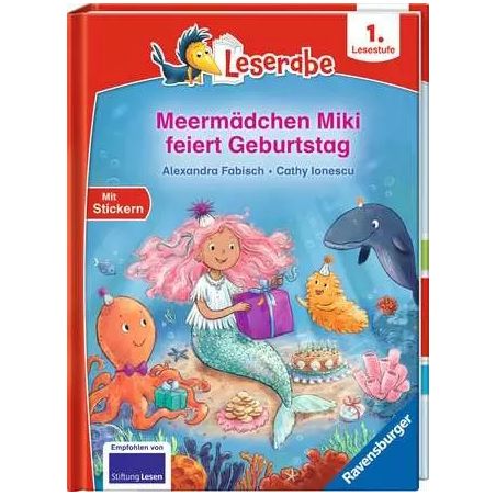 Leserabe - 1. Lesestufe: Meer- Mädchen Miki feiert Geburtstag