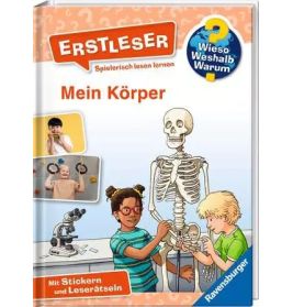 Wieso? Weshalb? Warum? Erst- leser Mein Körper