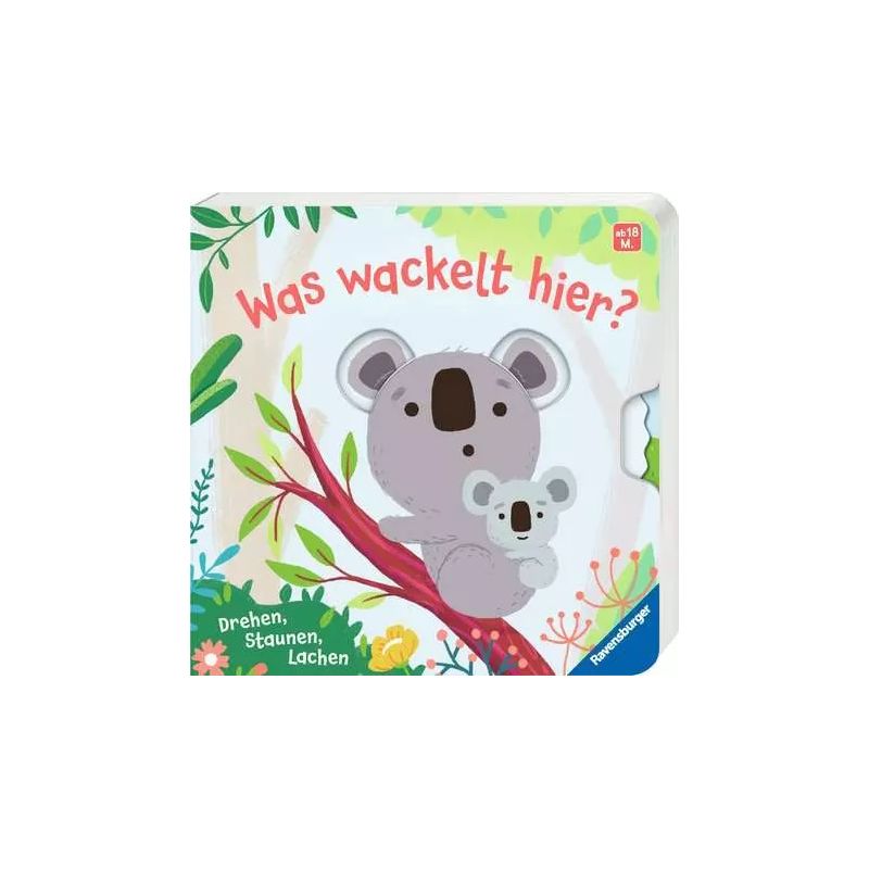Buchcover mit zwei Koalas, bunten Pflanzen und dem deutschen Titel: Was wackelt hier?.