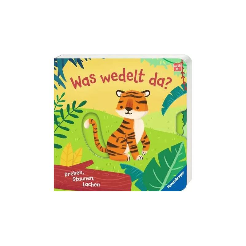 Kinderbuchcover mit gezeichnetem Tiger, Pflanzen und dem deutschen Titel Was wedelt da? oben.