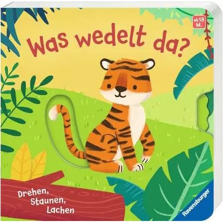 Kinderbuchcover mit gezeichnetem Tiger, Pflanzen und dem deutschen Titel Was wedelt da? oben.