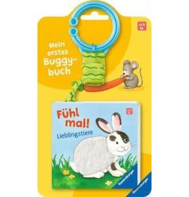 Mein erstes Buggybuch Fühl mal - Lieblingstiere