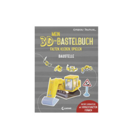 Mein 3D-Bastelbuch - Auf der Baustelle