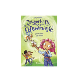 Zauberhafte Elfenmagie (Band 2) - Ein Geschenk v. Herzen