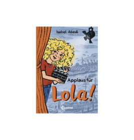 Applaus für Lola! (Band 4)