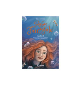 Ruby Fairygale (Band 7) - Das Lied der Meerjungfrau